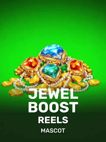 Jewel Boost Reels