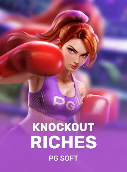 Knockout Riches