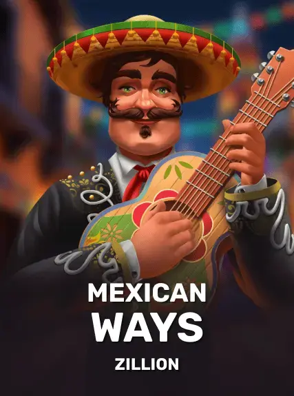 Mexican ways